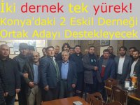 İki dernek tek yürek! Konya'daki 2 Eskil Derneği Ortak Adayı Destekleyecek