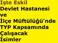 İşte Eskil Devlet Hastanesi ve İlçe Müftülüğü'nde TYP Kapsamında Çalışacaklar