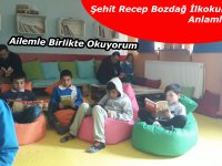 Şehit Recep Bozdağ İlkokulu’ndan anlamlı Proje!, “Ailemle Birlikte Okuyorum”