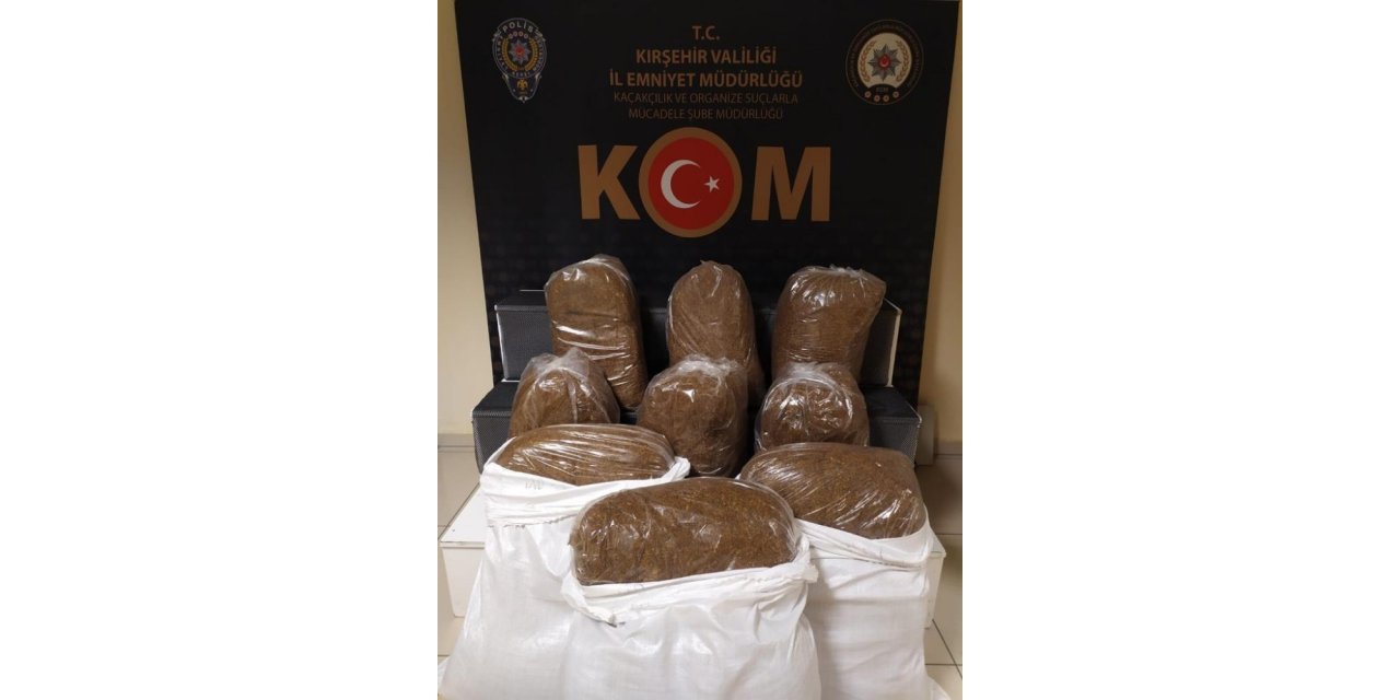 Kırşehir’de, kaçak tütün operasyonu