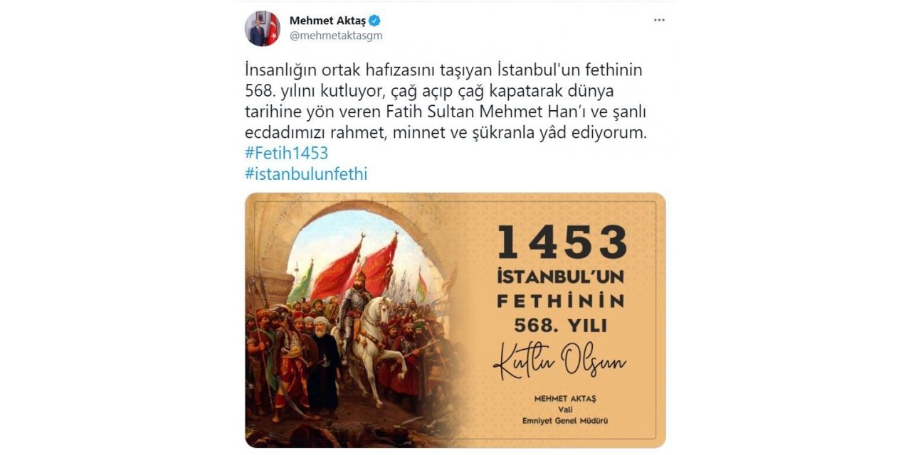 Emniyet Genel Müdürü Aktaş, İstanbul’un fethinin 568. yıl dönümü kutladı