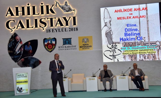 Ahilik Çalıştayı gerçekleştirildi