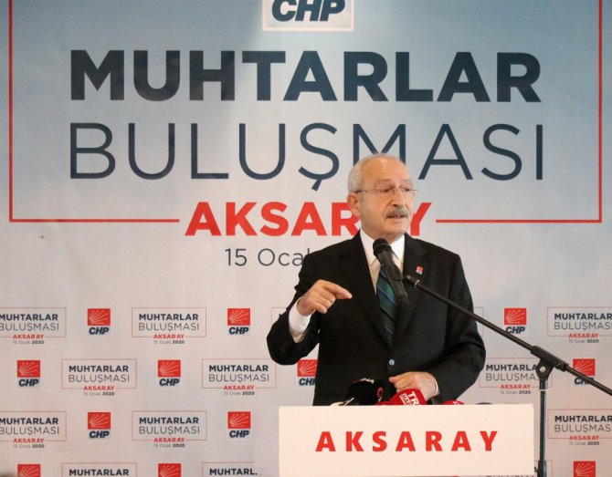 CHP Genel Başkanı Kılıçdaroğlu Aksaray’da muhtarlarla bir araya geldi