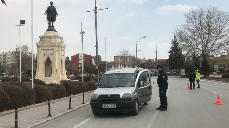 Konya’da sokağa çıkma kısıtlamasında uygulamalar sürüyor