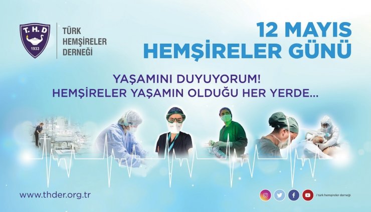 "Pandemi sürecinde hemşireler; topluma ihtiyaç duyduğu bakımı kesintisiz sağlamıştır"