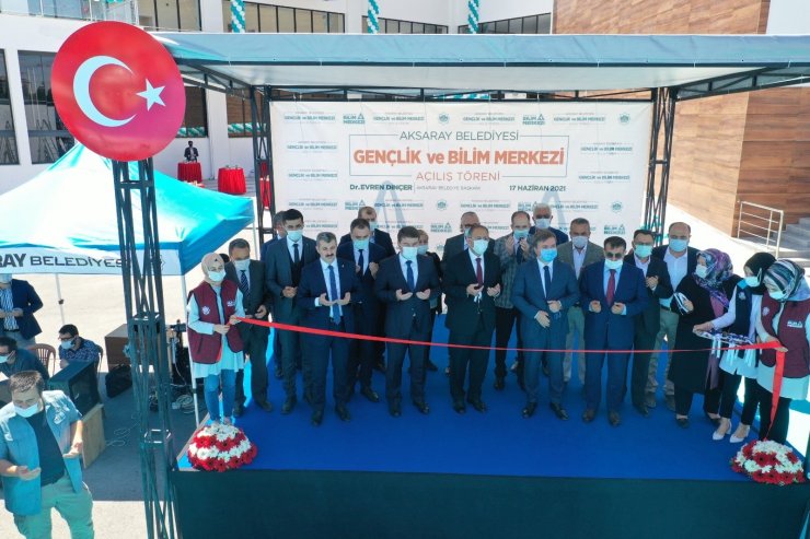 Aksaray Gençlik ve Bilim Merkezi açıldı
