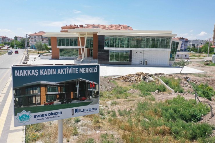 Aksaray’da kadınlara yönelik bir aktivite merkezi daha açılıyor