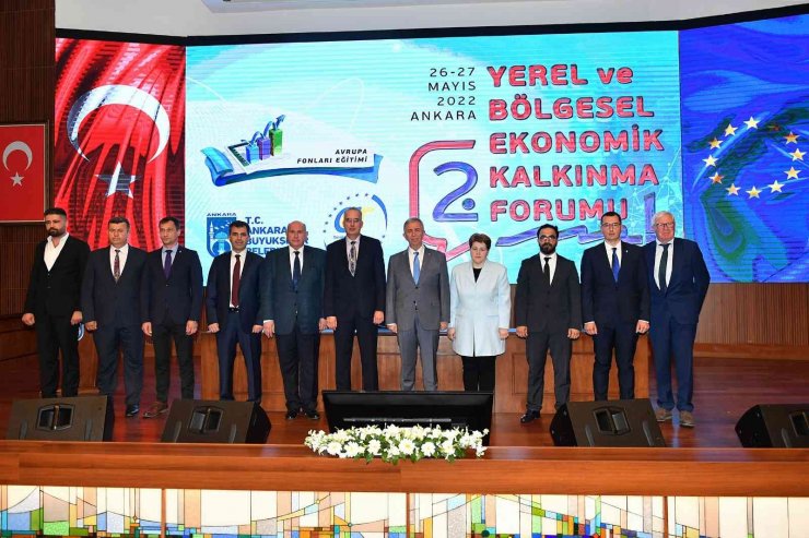 Ankara ‘Yerel ve Bölgesel Ekonomik Kalkınma Forumu’na ev sahipliği yaptı
