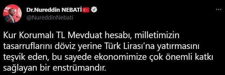 Bakan Nebati: “Kur Korumalı TL Mevduat hesabını haksızca eleştirenlerin iyi niyetinden şüphe ediyorum”